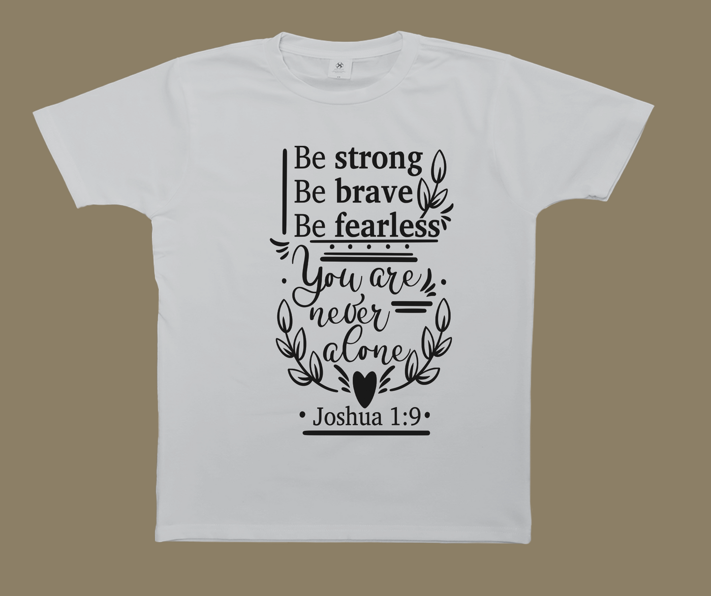 Be Strong T-Shirt