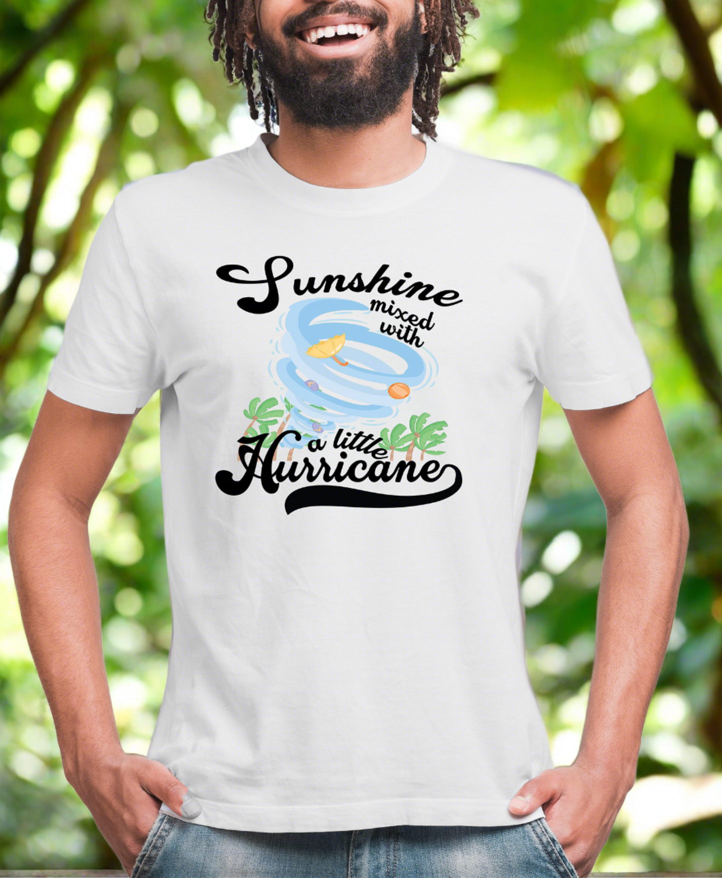 Sunshine With a Little Hurricane Shirt