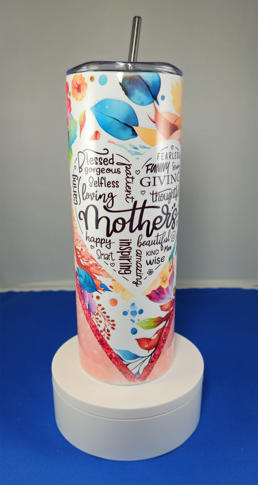 Mothers Skinny Tumbler